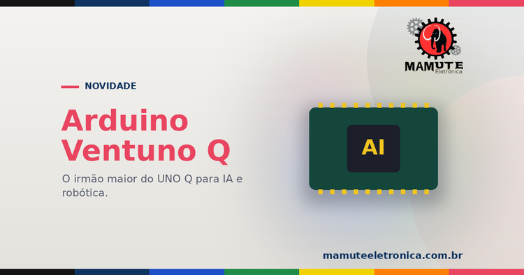 Arduino Ventuno Q: o Irmão Maior do UNO Q para IA e Robótica